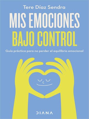 cover image of Mis emociones bajo control